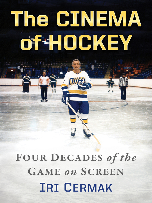 Title details for The Cinema of Hockey by Iri Cermak - Available